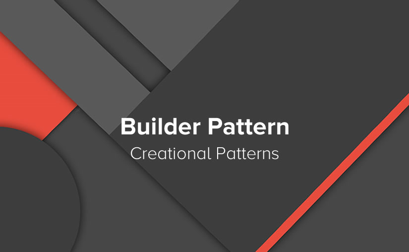 Builder Pattern